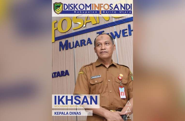 Kepala Dinas Komunikasi, Informatika dan Persandian (Diskominfosan) Kabupaten Barito Utara (Barut), H. Mochamad Ikhsan. Foto: dok. Diskominfosan Barut
