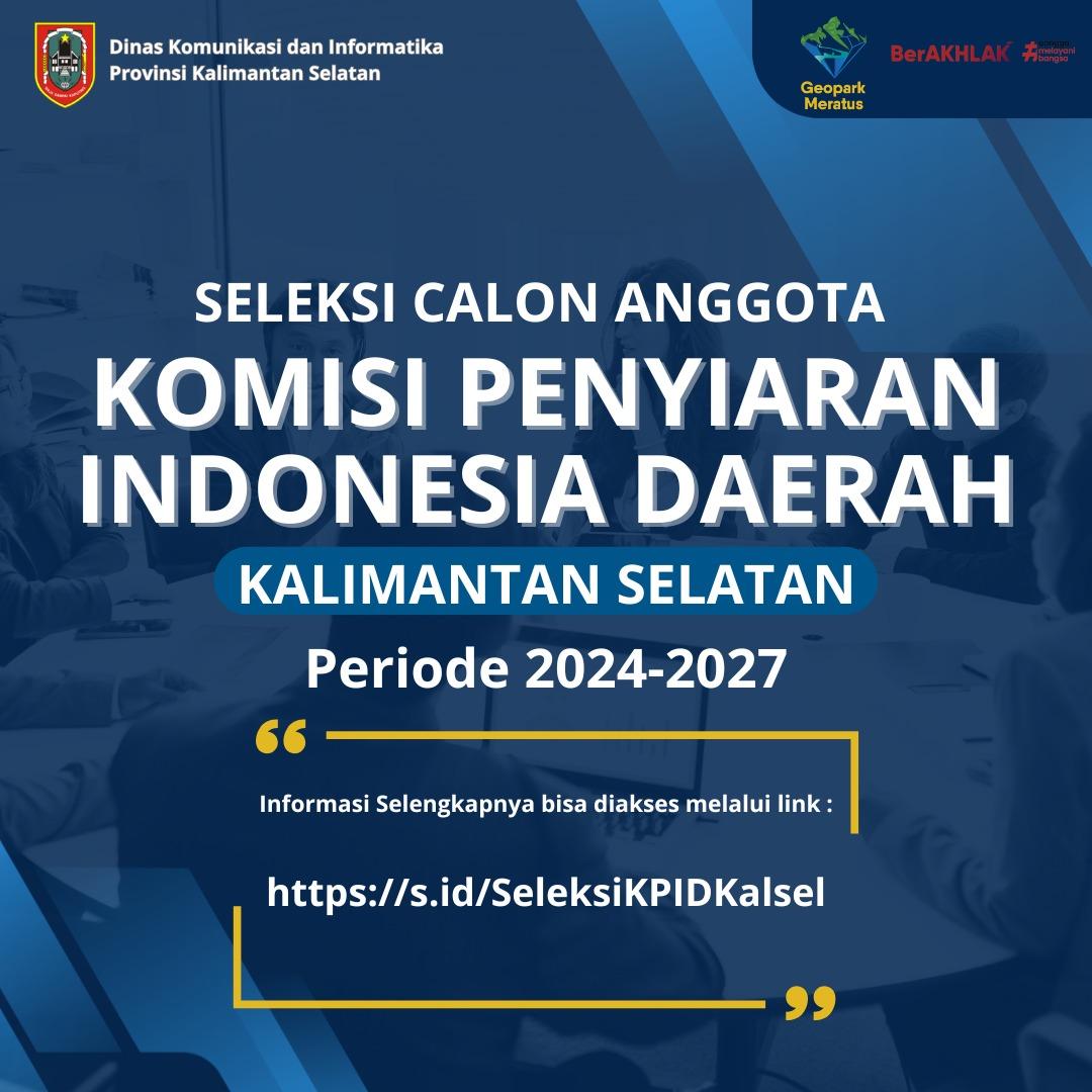 Banner seleksi calon anggota KPID Kalsel. Gambar: Tim Seleksi KPID Kalsel
